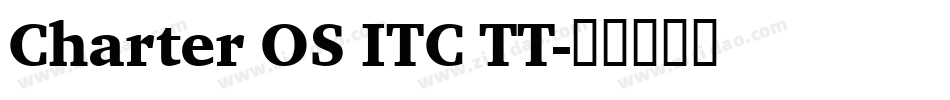 Charter OS ITC TT字体转换